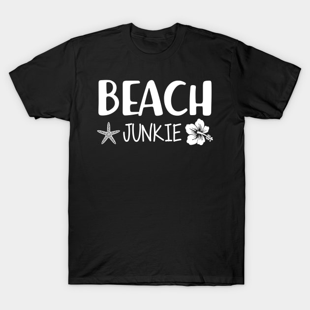 Beach Junkie T-Shirt by KC Happy Shop